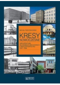 Kresy nowoczesne. Architektura na ziem. wsch.II RP