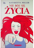 Nie bój się życia