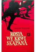 Rosja we krwi skąpana