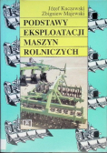 Podstawy eksploatacji maszyn rolniczych