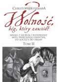 Wolność, bóg, który zawiódł Tom 2