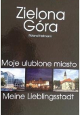 Zielona Góra Moje ulubione miasto