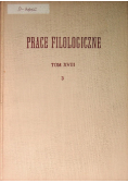 Prace Filologiczne Tom XVIII Część 3