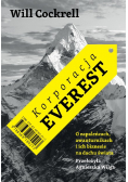Korporacja Everest. O zapaleńcach, awanturnikach i ich biznesie na dachu świata