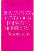 Romantyczna genealogia polskiego modernizmu