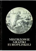 Mistrzowie grafiki europejskiej