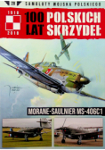 100 lat Polskich Skrzydeł Tom 28 Morane  Saulnier MS - 406C1
