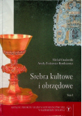Srebra kultowe i obrzędowe