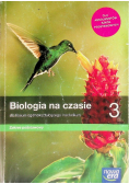 Biologia na czasie 3 Podręcznik dla liceum ogólnokształcącego i technikum Zakres podstawowy
