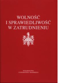 Wolność i sprawiedliwość w zatrudnieniu