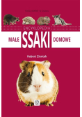 Małe ssaki domowe Encyklopedia