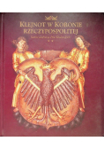 Klejnot w Koronie Rzeczypospolitej