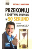 Przekonuj i zdobywaj zaufanie w 90 sekund
