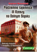 Podziemne tajemnice III Rzeszy na Dolnym Śląsku