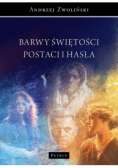 Barwy świętości. Postaci i hasła