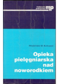 Opieka pielęgniarska nad noworodkiem