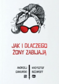 Jak i dlaczego żony zabijają