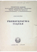 Przestępstwo ciągłe 1949 r.