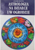 Astrologia na działce i w ogrodzie