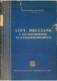 Liny druciane i ich zastosowanie na statkach handlowych