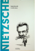 Nietzsche Nadczłowiek i wola mocy Tom 2