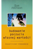 Budowanie poczucia własnej wartości