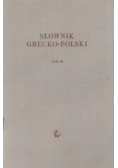 Słownik Grecko Polski Tom 3