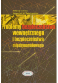 Problemy bezpieczeństwa wewnętrznego i międzynarodowego