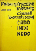 Półempiryczne metody chemii kwantowej CNDO INDO NDDO