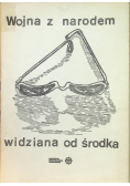Wojna z narodem widziana od środka