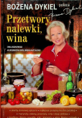 Przetwory nalewki wina