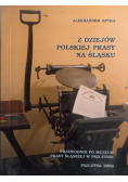 Z dziejów polskiej prasy na Śląsku