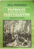 Paprocie zakwitły krwią partyzantow
