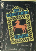 Pod szlachetnym koniem