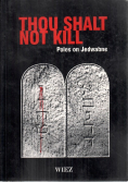 Thou Shalt Not Kill