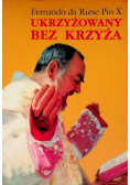 Ukrzyżowany bez krzyża