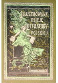 Ilustrowane dzieje literatury polskiej Tom III 1898 r.