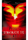 Przeciwstawiajcie się diabłu