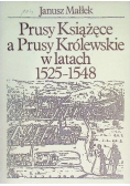 Prusy Książęce a Prusy Królewskie w latach