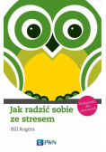 Jak radzić sobie ze stresem