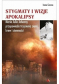 Stygmaty i wizje apokalipsy