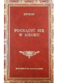 Pogrążyć się w mroku
