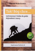 Tak! Bóg chce Tom 4 Wytrenować Ciebie do pełni dojrzałości i mocy