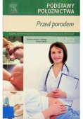 Podstawy położnictwa Przed porodem