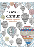 Łowca chmur Relaksująca kolorowanka dla dorosłych