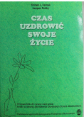 Czas Uzdrowić swoje życie