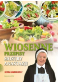Wiosenne przepisy Siostry Anastazji