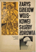 Zarys dziejów wojskowej służby zdrowia