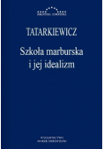 Szkoła marburska i jej idealizm