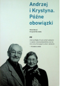 Andrzej i Krystyna Późne obowiązki